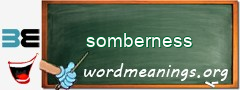 WordMeaning blackboard for somberness